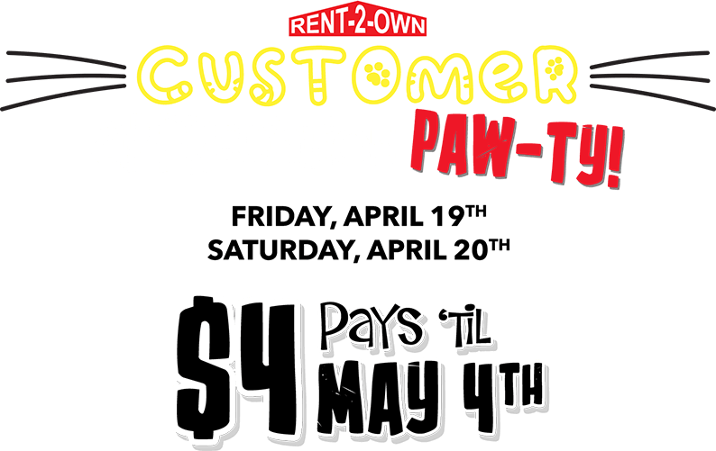 Rent-2-Own Customer Appreciation PAW-TY!